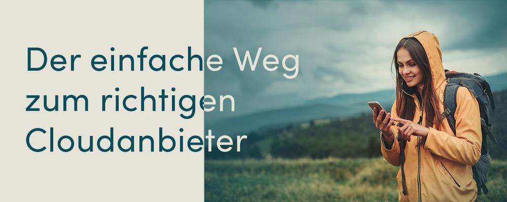 Der einfache Weg zum richtigen Cloud-Anbieter (Webinar | Online)