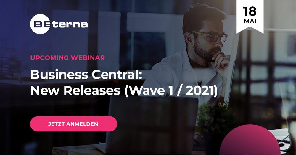 Business Central – New Releases (Wave 1 / 2021) (Webinar | Online)