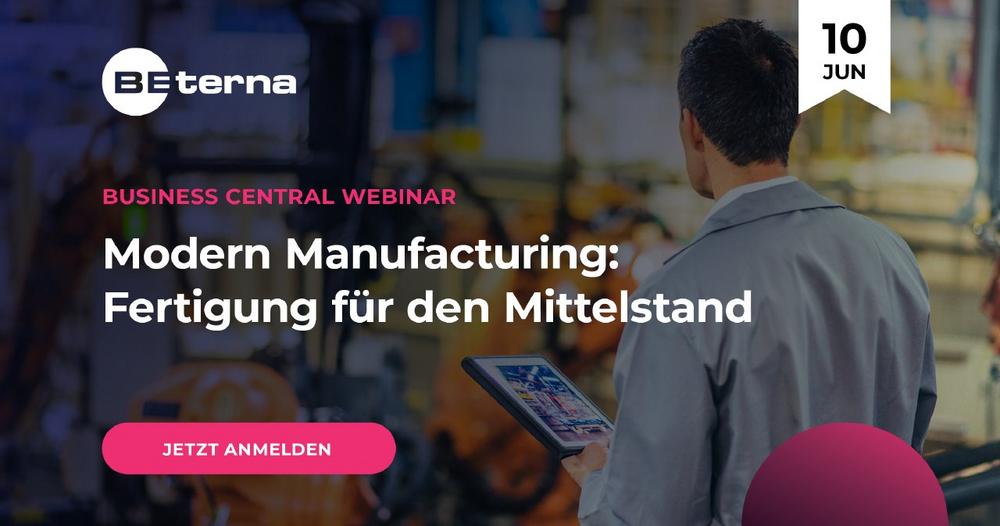 Modern Manufacturing: Fertigung für den Mittelstand (Webinar | Online)