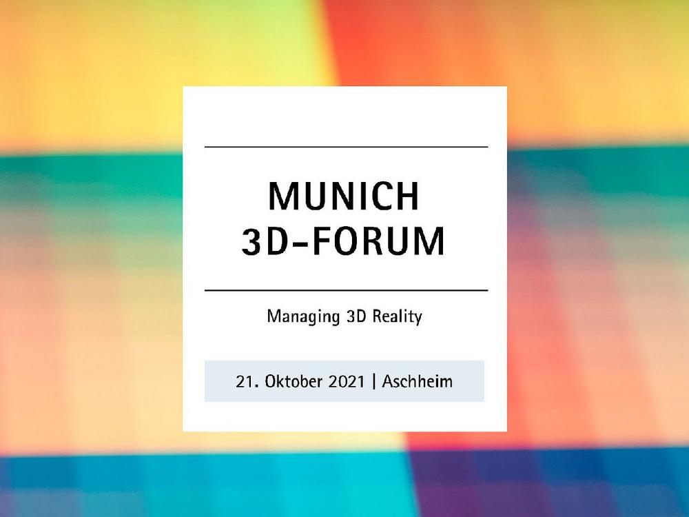 Munich 3D-Forum (Kongress | Aschheim)