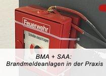 BMA + SAA: Brandmeldenormen in der Praxis – Auffrischung DIN 14675 (Seminar | Hamburg)