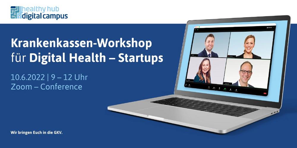 Healthy Hub digital campus: Der Workshop für Startups aus dem Digital Health, die in die GKV möchten (Workshop | Online)