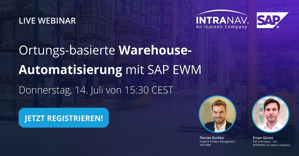 Ortungs-basierte Warehouse Automatisierung mit INTRANAV, an Inpixon company & SAP EWM (Webinar | Online)