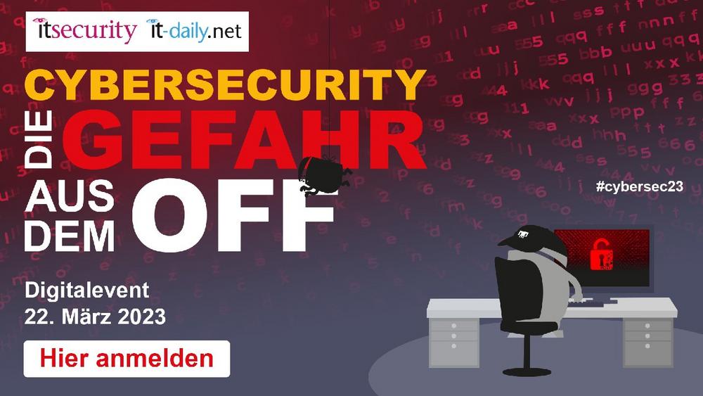 Cybersecurity-Event – die Gefahr aus dem Off (Konferenz | Online)