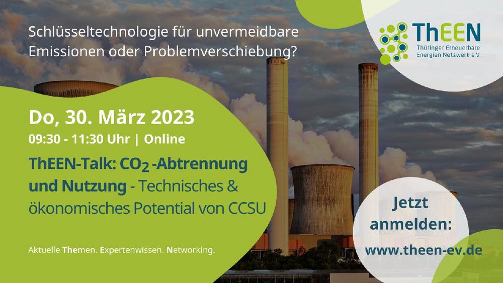 ThEEN-Talk: CO2-Abtrennung und Nutzung – Technisches & ökonomisches Potential von CCSU (Webinar | Online)