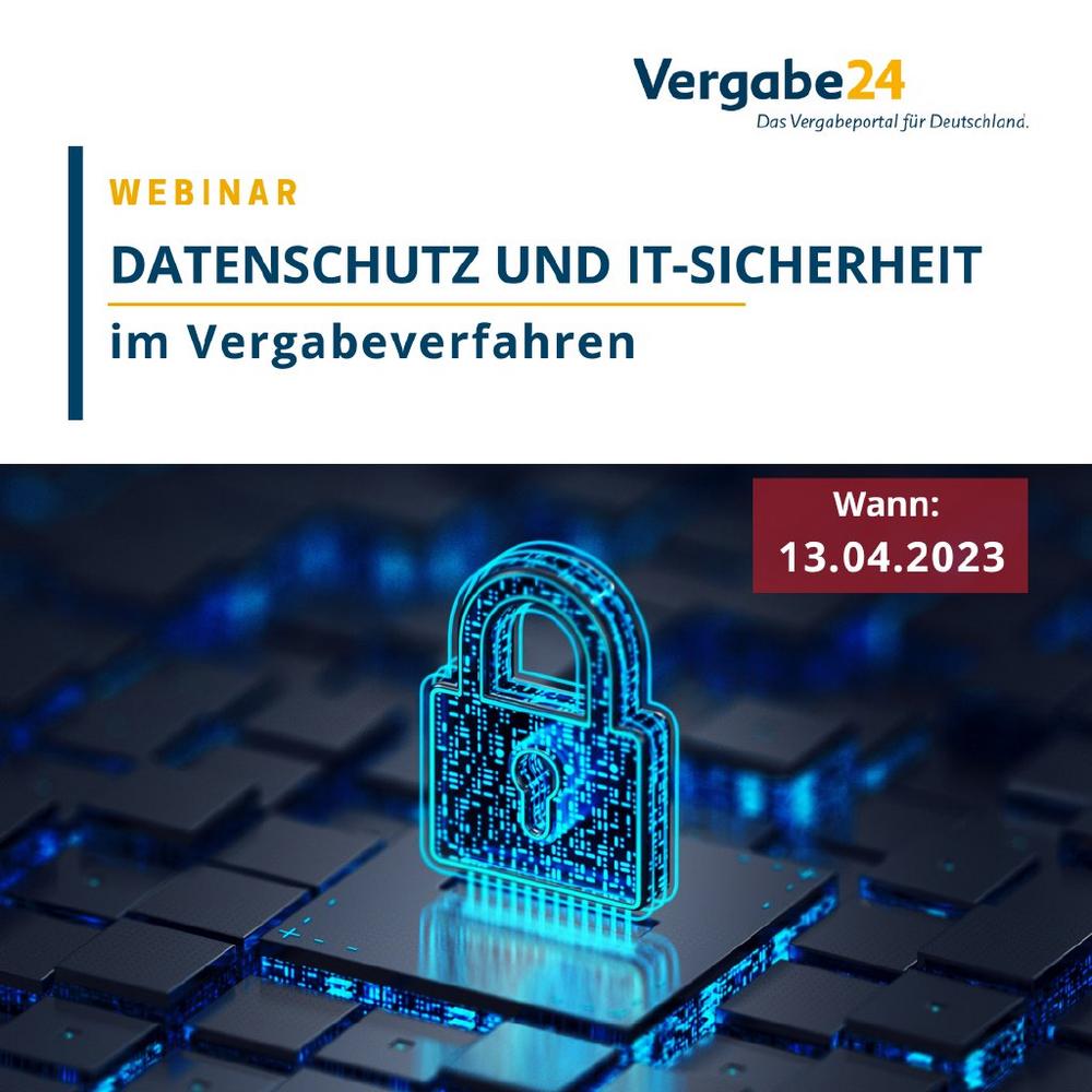 Datenschutz und IT-Sicherheit im Vergabeverfahren (Webinar | Online)