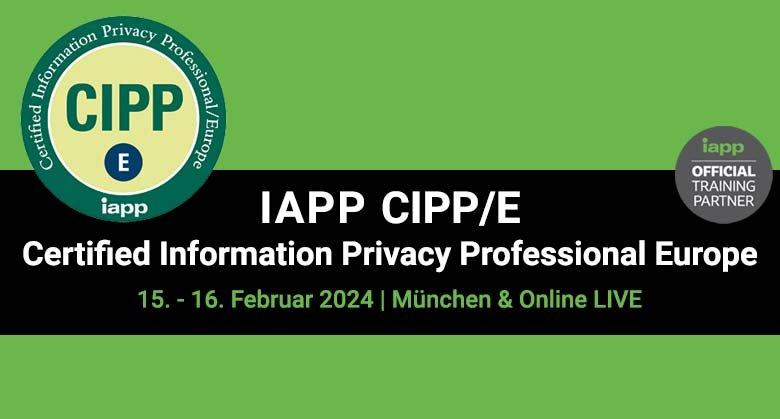 CIPP/E – internationale Datenschutz Zertifizierung von IAPP! (Schulung | Online)