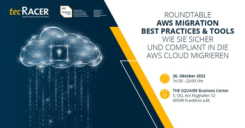 AWS Migration Best Practices & Tools – Wie Sie sicher und compliant in die AWS Cloud migrieren (Sonstiges | Frankfurt am Main)