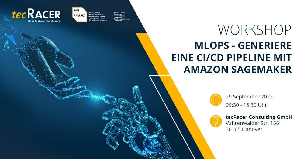 MLOps – Generiere eine CI/CD Pipeline mit Amazon SageMaker (Workshop | Hannover)