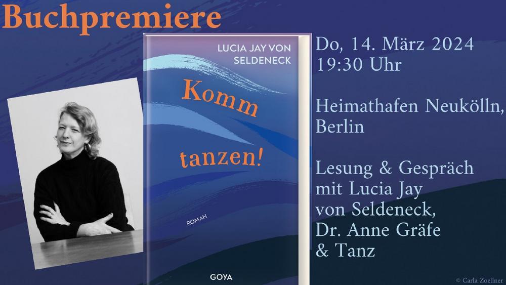 Buchpremiere von Lucia Jay von Seldenecks „Komm tanzen!“ (Unterhaltung / Freizeit | Berlin)
