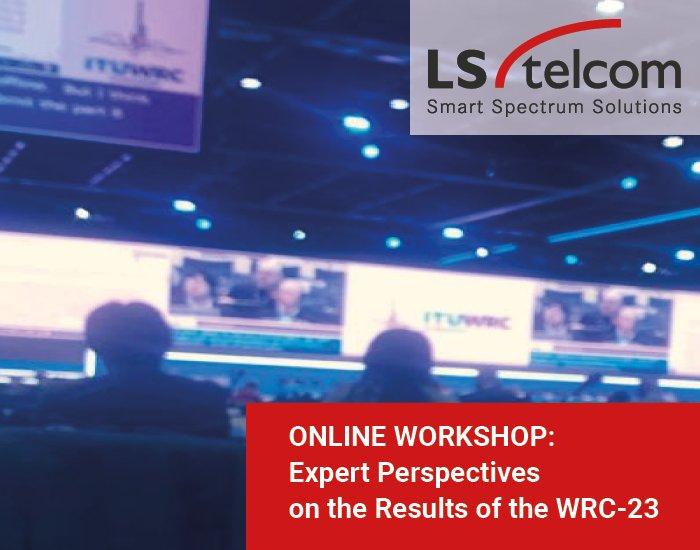 Expert Perspectives on the Results of the WRC-23 (Workshop | Online)