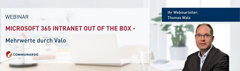 Live Webinar: Microsoft 365 Intranet Out of the Box – Mehrwerte durch Valo (Webinar | Online)