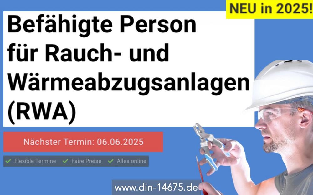 Befähigte Person für Rauch- und Wärmeabzugsanlagen (RWA) (Schulung | Online)