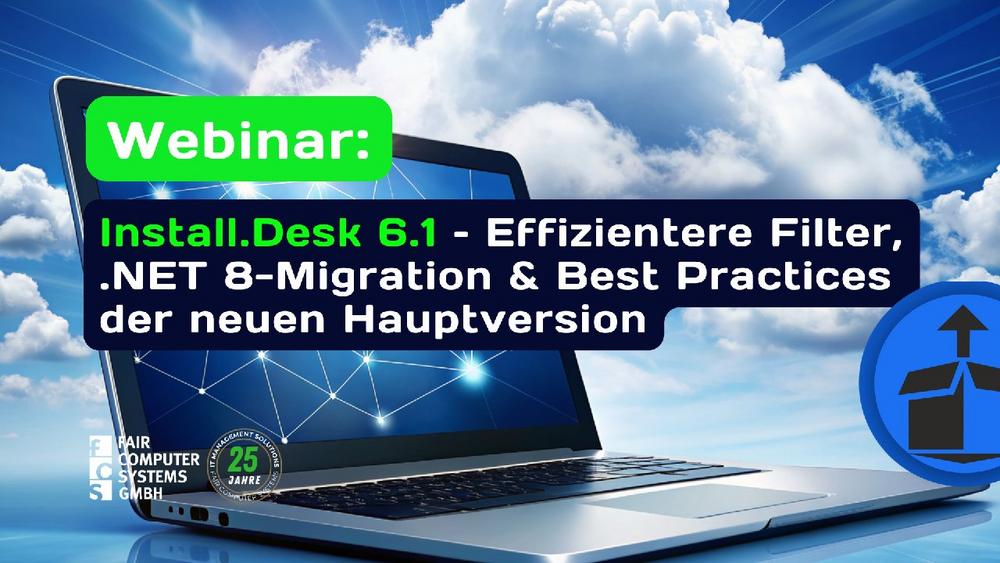 Automatisierte Softwareverteilung mit Install.Desk 6.1.0 – Jetzt im Live-Webinar erleben (Webinar | Online)