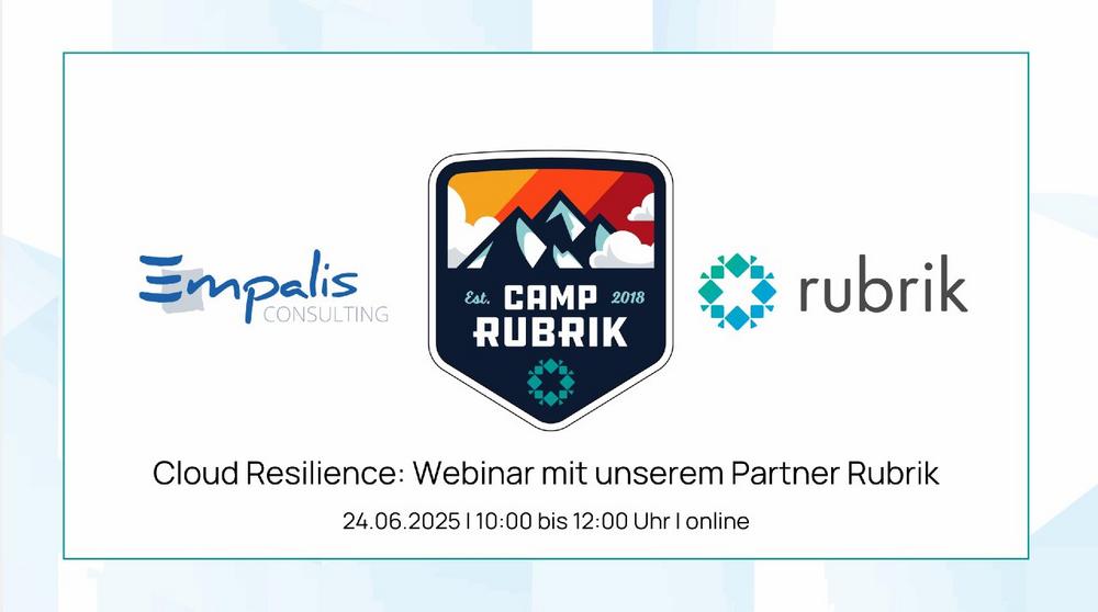 Camp Rubrik: „Cloud Resilience mit der Rubrik Security Cloud“ – Interaktives Hands-on-Lab (Webinar | Online)