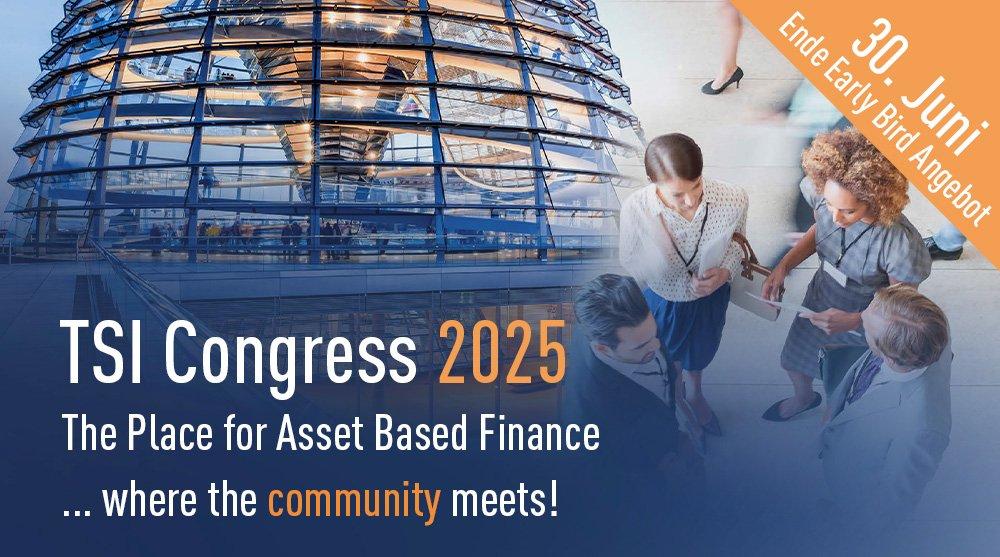 TSI Congress  – The Place for Asset Based Finance (Kongress | Berlin)