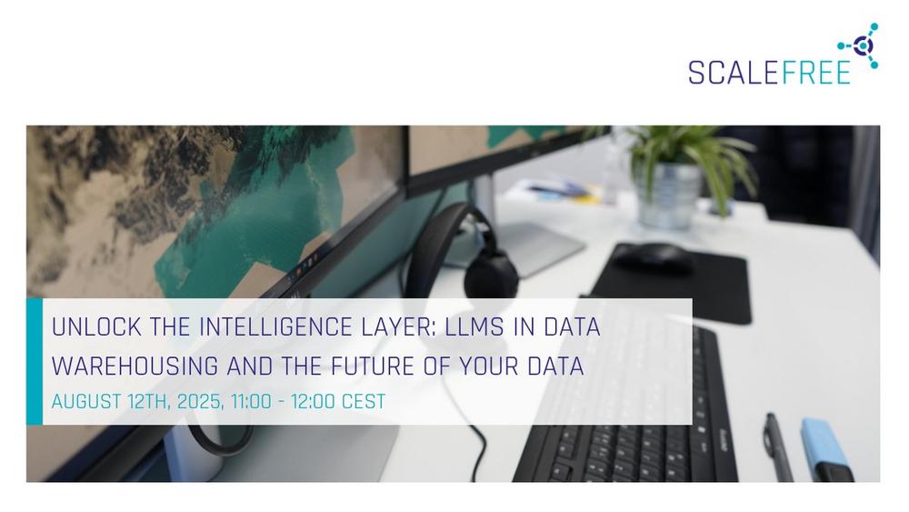 Unlock the Intelligence Layer: LLMs in Data Warehousing and the Future of your Data (Webinar | Online)