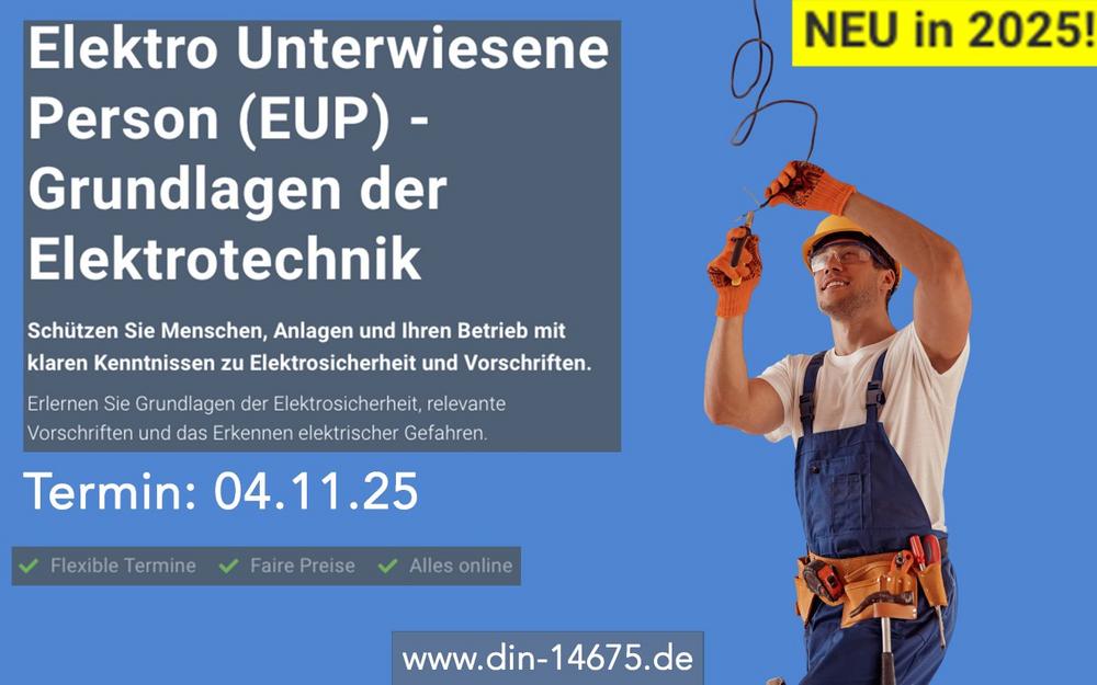 Elektro Unterwiesene Person (EUP) – Grundlagen der Elektrotechnik (Schulung | Online)