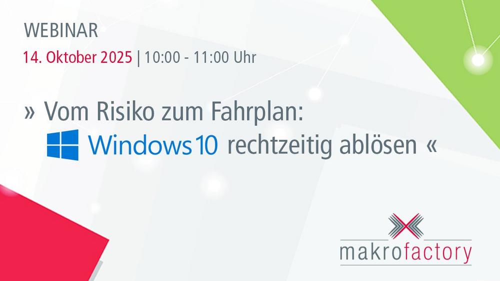 Vom Risiko zum Fahrplan: Windows 10 rechtzeitig ablösen (Webinar | Online)
