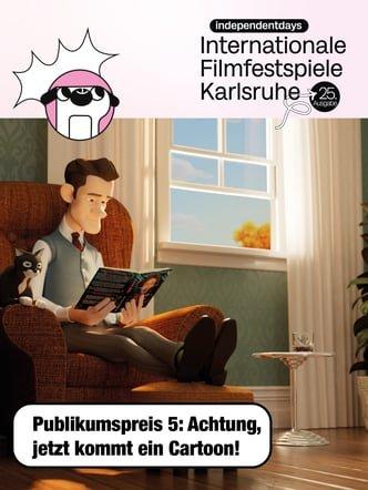 PUBLIKUMSPREIS 5: Achtung, jetzt kommt ein Cartoon! (Unterhaltung / Freizeit | Karlsruhe)