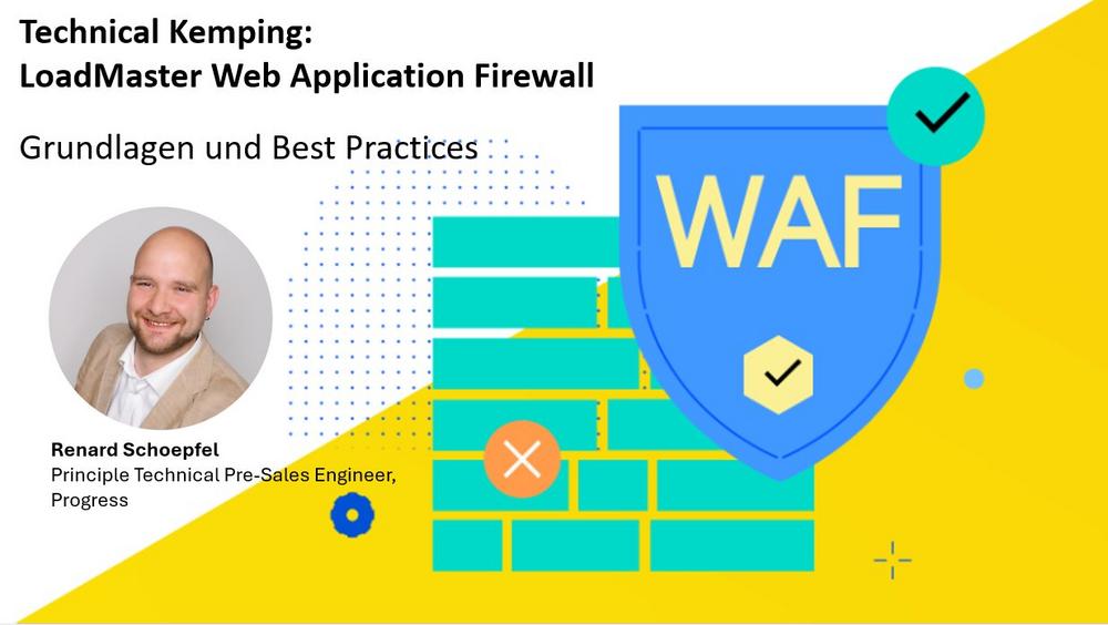 Technical Kemping: LoadMaster Web Application Firewall (Webinar | Online)
