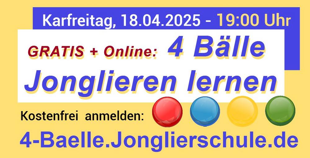 4 Bälle jonglieren lernen für 3-Ball-Jongleure – LIVE – ONLINE + GRATIS! (Workshop | Online)