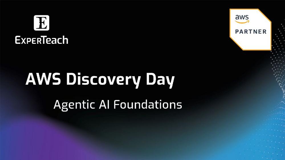 AWS Discovery Day – Agentic AI Foundations (Webinar | Online)