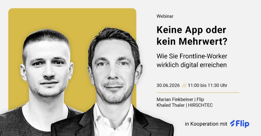 Keine App oder kein Mehrwert? Wie Sie Frontline-Worker wirklich digital erreichen (Webinar | Online)