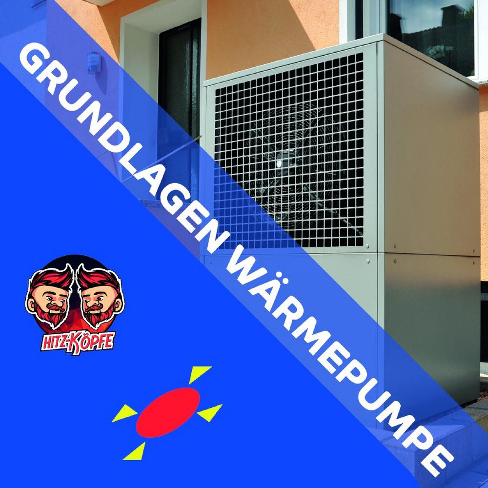 Grundlagen Wärmepumpe – Einstieg in Planung, Technik und Anwendung (Webinar | Online)