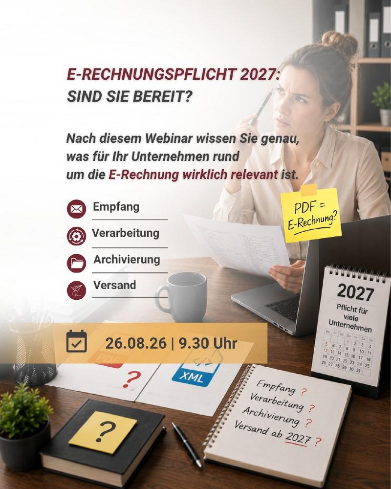 Fit für die E-Rechnung: Alles, was Sie jetzt wissen sollten (Webinar | Online)