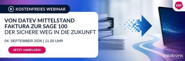 Von DATEV Mittelstand Faktura zur Sage 100 – Der sichere Weg in die Zukunft (Webinar | Online)