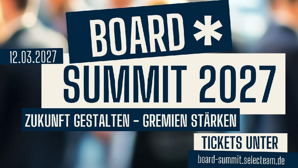 Board Summit: Konferenz für Gremienmitglieder und Entscheider (Konferenz | München)