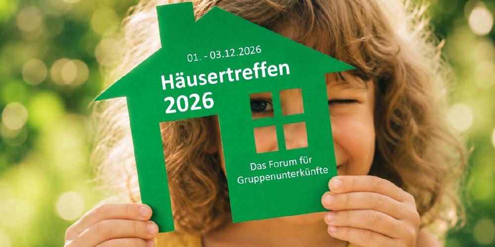 Häusertreffen 2026 – Das Forum für Gruppenunterkünfte (Kongress | Templin)